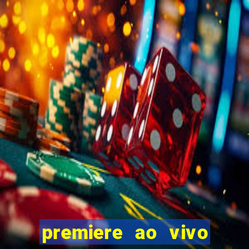 premiere ao vivo gratis futebol